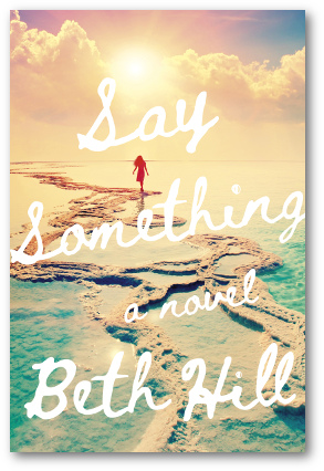Say Something Novel by Beth_Hill